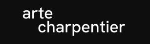 ARTE CHARPENTIER